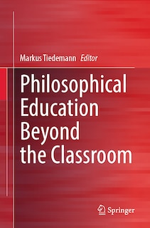 Front cover_Philosophical Education Beyond the Classroom