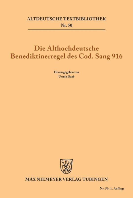 Couverture_Die althochdeutsche Benediktinerregel des Cod. Sang 916