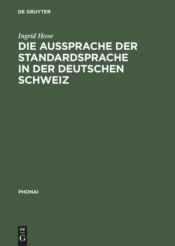Front cover_Die Aussprache der Standardsprache in der deutschen Schweiz