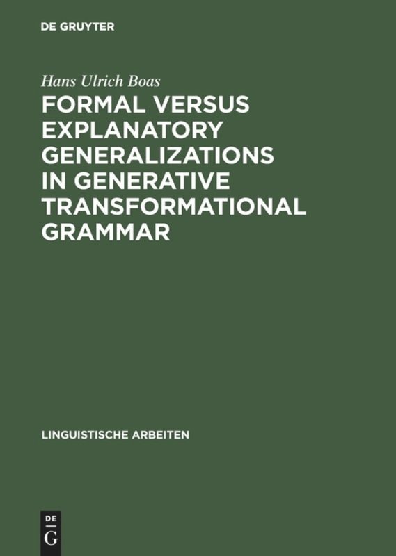 Front cover_Formal versus explanatory generalizations in generative transformational grammar