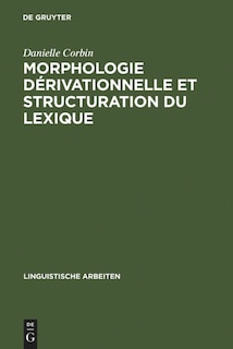 Couverture_Morphologie dérivationnelle et structuration du lexique