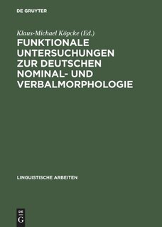 Couverture_Funktionale Untersuchungen zur deutschen Nominal- und Verbalmorphologie