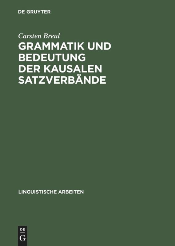 Front cover_Grammatik und Bedeutung der kausalen Satzverbände