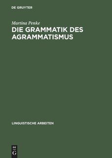 Couverture_Die Grammatik des Agrammatismus