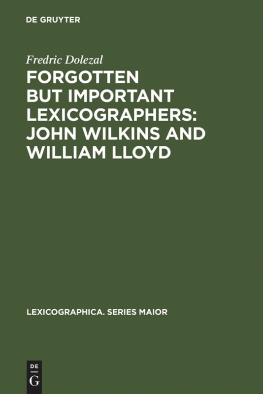 Couverture_Forgotten But Important Lexicographers: John Wilkins and William Lloyd