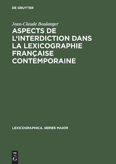 Couverture_Aspects de l'interdiction dans la lexicographie française contemporaine