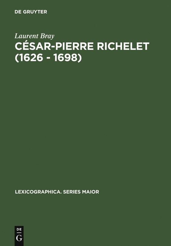 Front cover_César-Pierre Richelet (1626 - 1698)