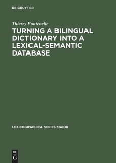Front cover_Turning a Bilingual Dictionary Into a Lexical-Semantic Database