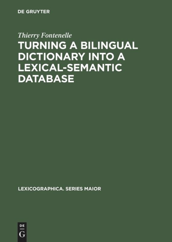 Front cover_Turning a Bilingual Dictionary Into a Lexical-Semantic Database