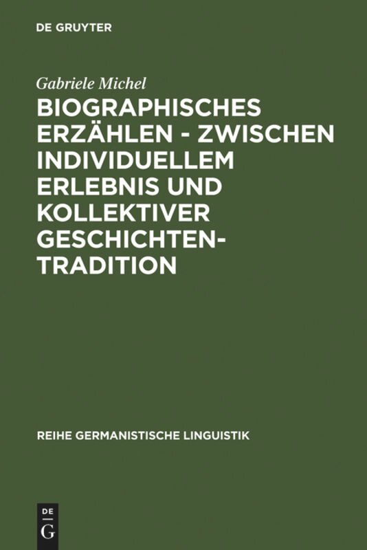 Couverture_Biographisches Erzählen - zwischen individuellem Erlebnis und kollektiver Geschichtentradition
