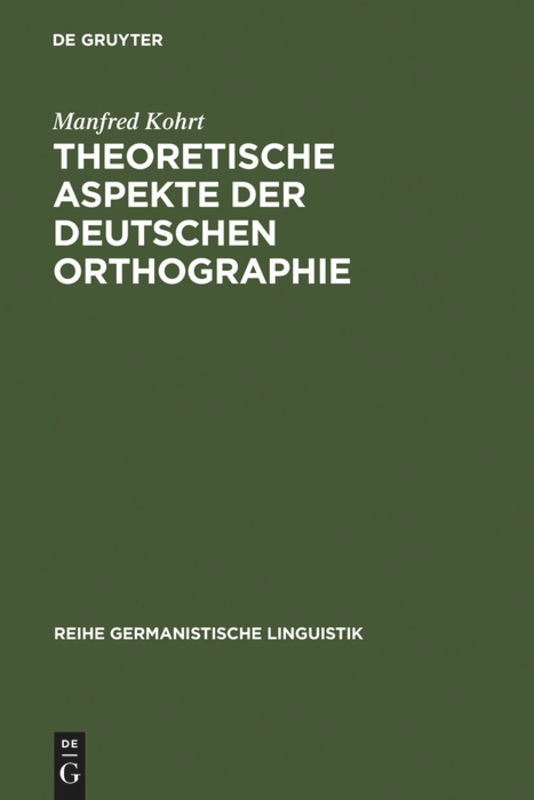Front cover_Theoretische Aspekte der deutschen Orthographie
