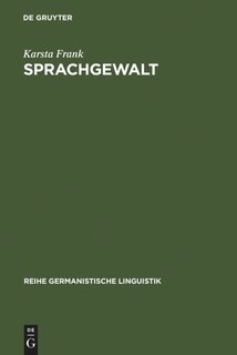 Couverture_Sprachgewalt: Die sprachliche Reproduktion der Geschlechterhierarchie