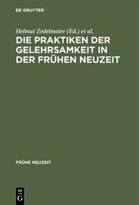 Front cover_Die Praktiken der Gelehrsamkeit in der Frühen Neuzeit