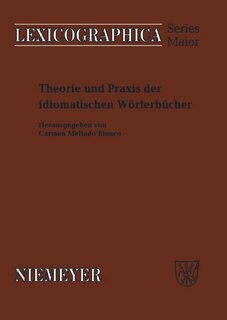 Couverture_Theorie und Praxis der idiomatischen Wörterbücher