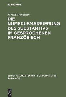 Front cover_Die Numerusmarkierung des Substantivs im gesprochenen Französisch