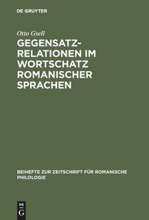Front cover_Gegensatzrelationen im Wortschatz romanischer Sprachen