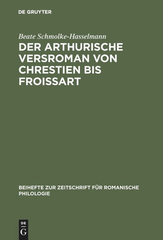 Couverture_Der arthurische Versroman von Chrestien bis Froissart