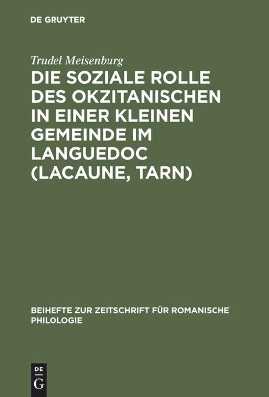 Front cover_Die soziale Rolle des Okzitanischen in einer kleinen Gemeinde im Languedoc (Lacaune, Tarn)