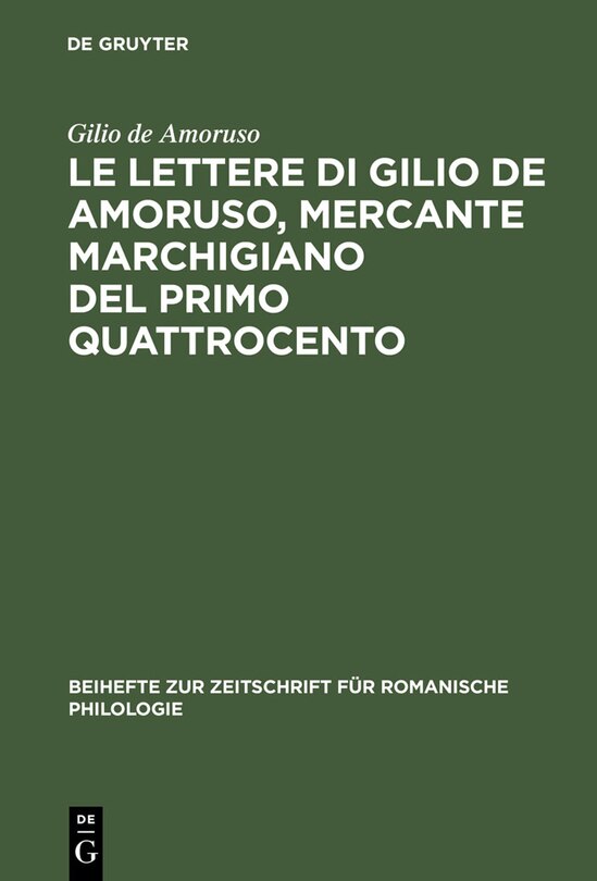 Front cover_Le lettere di Gilio de Amoruso, mercante marchigiano del primo Quattrocento