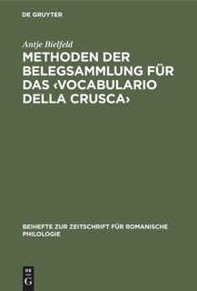 Front cover_Methoden der Belegsammlung für das ‹Vocabulario della Crusca›