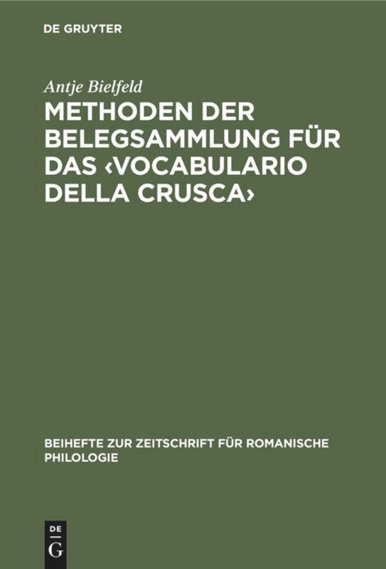 Front cover_Methoden der Belegsammlung für das ‹Vocabulario della Crusca›