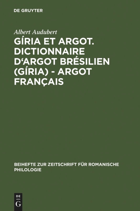 Couverture_Gíria et Argot. Dictionnaire d'argot brésilien (gíria) - argot français