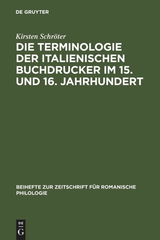 Front cover_Die Terminologie der italienischen Buchdrucker im 15. und 16. Jahrhundert