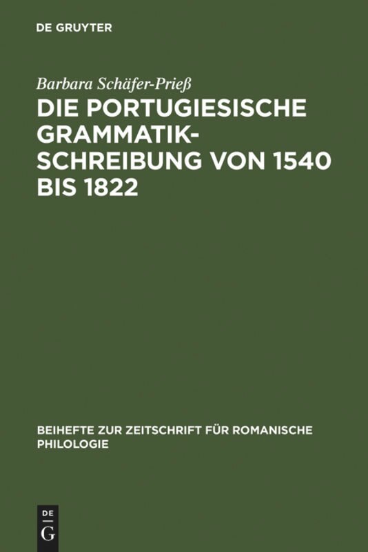 Front cover_Die portugiesische Grammatikschreibung von 1540 bis 1822