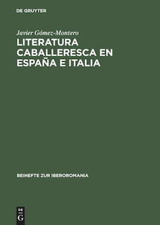 Front cover_Literatura caballeresca en España e Italia
