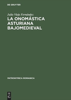 La onomástica asturiana bajomedieval