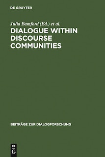 Dialogue Within Discourse Communities: Metadiscursive Perspectives on Academic Genres