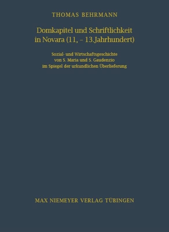 Front cover_Domkapitel und Schriftlichkeit in Novara (11.-13. Jahrhundert)