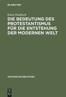 Couverture_Die Bedeutung des Protestantismus für die Entstehung der modernen Welt