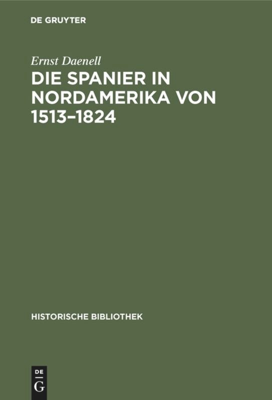 Front cover_Die Spanier in Nordamerika von 1513&ndash;1824