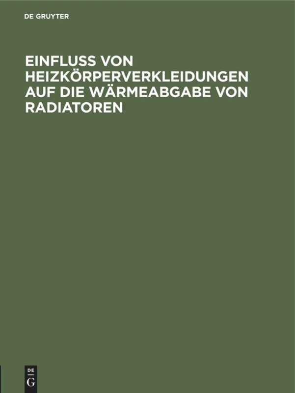 Front cover_Einfluss Von Heizkörperverkleidungen Auf Die Wärmeabgabe Von Radiatoren