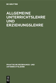 Front cover_Allgemeine Unterrichtslehre Und Erziehungslehre