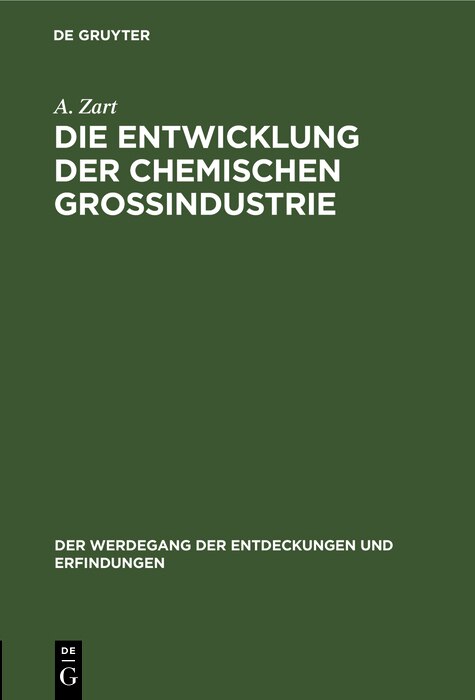 Front cover_Die Entwicklung Der Chemischen Großindustrie