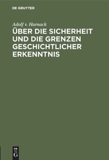Couverture_Über Die Sicherheit Und Die Grenzen Geschichtlicher Erkenntnis