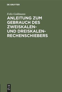 Couverture_Anleitung Zum Gebrauch Des Zweiskalen- Und Dreiskalen-Rechenschiebers