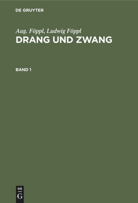 Couverture_Aug. Föppl; Ludwig Föppl: Drang Und Zwang. Band 1