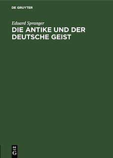 Front cover_Die Antike Und Der Deutsche Geist