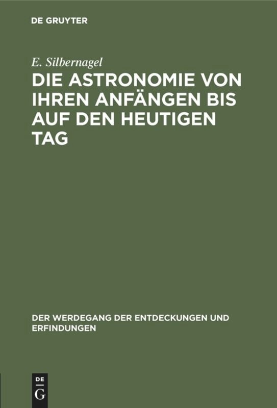 Front cover_Die Astronomie Von Ihren Anfängen Bis Auf Den Heutigen Tag