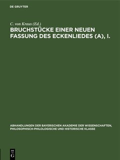 Couverture_Bruchstücke Einer Neuen Fassung Des Eckenliedes (a), I.