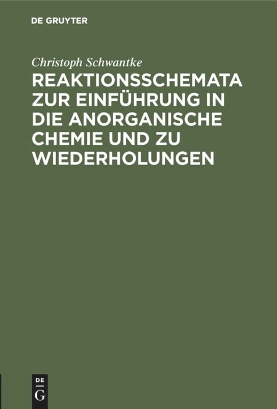 Front cover_Reaktionsschemata Zur Einführung in Die Anorganische Chemie Und Zu Wiederholungen