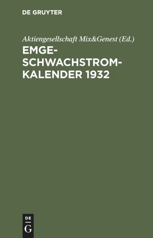 Emge-Schwachstrom-Kalender 1932: Handbuch Für Schwachstrom-Installation