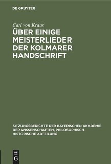 Front cover_Über Einige Meisterlieder Der Kolmarer Handschrift