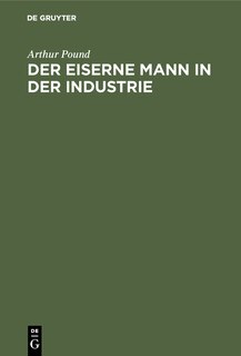 Front cover_Der Eiserne Mann in Der Industrie
