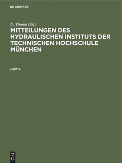 Front cover_Mitteilungen des Hydraulischen Instituts der Technischen Hochschule München. Heft 4