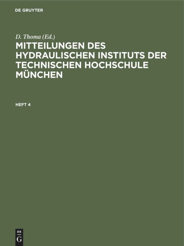 Front cover_Mitteilungen des Hydraulischen Instituts der Technischen Hochschule München. Heft 4