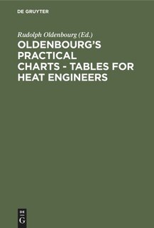 Front cover_Oldenbourg's Practical Charts - Tables for Heat Engineers